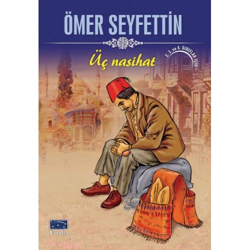 Ömer Seyfettin Üç Nasihat