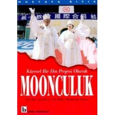 Moonculuk-Tek DinTek Dil veTek Millet Oluşturma Projesi