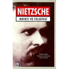 Nietzsche Hayatı ve Felsefesi