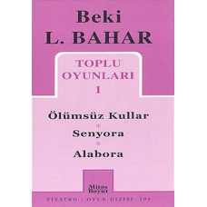 Toplu Oyunları 1 Ölümsüz Kullar - Senyora - Alabora