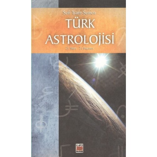 Türk Astrolojisi (21 Mart-21 Haziran)