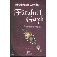 Fütuhu’l Gayb-Alemlerin Kapısı