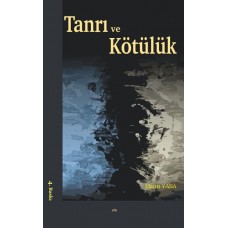 Tanrı ve Kötülük