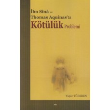 İbn Sina ve Thomas Aquinas'ta Kötülük Problemi