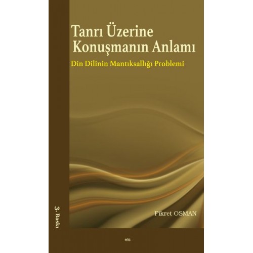 Tanrı Üzerine Konuşmanın Anlamı