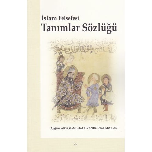 İslam Felsefesi Tanımlar Sözlüğü