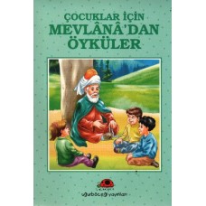 Çocuklar İçin Mevlanadan Öyküler