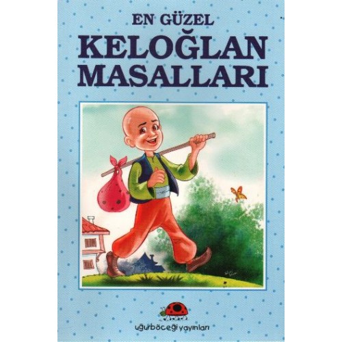 En Güzel Keloğlan Masalları