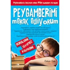 Peygamberimi Merak Ediyorum