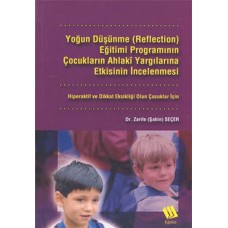 Yoğun Düşünme (Reflection) Eğitimi Programının Çocukların...