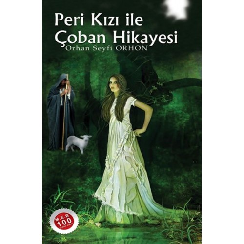 Peri Kızı İle Çoban Hikayesi