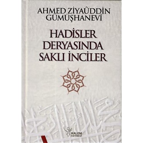 Hadisler Deryasında Saklı İnciler (Ciltli)