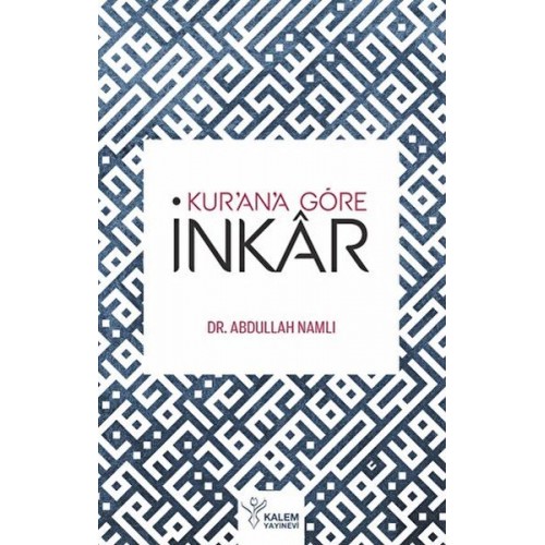 Kur'an'a Göre İnkar