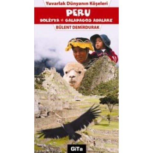 Peru  Bolivya ve Galapagos Adaları