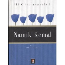 Namık Kemal İki Cihan Arasında 3