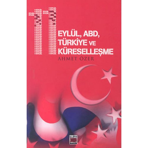 11 Eylül, ABD, Türkiye ve Küreselleşme