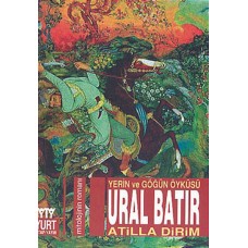 Ural Batır Yerin ve Göğün Öyküsü