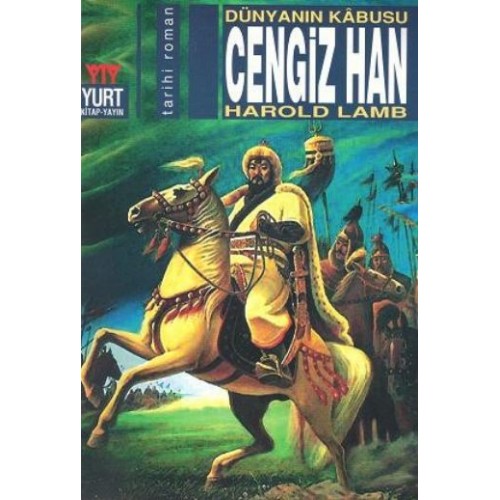 Cengiz Han Dünyanın Kabusu