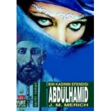 Abdülhamid Bin Kadının Efendisi