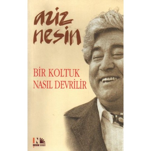 Bir Koltuk Nasıl Devrilir