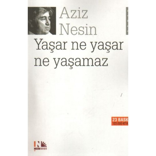 Yaşar Ne Yaşar Ne Yaşamaz