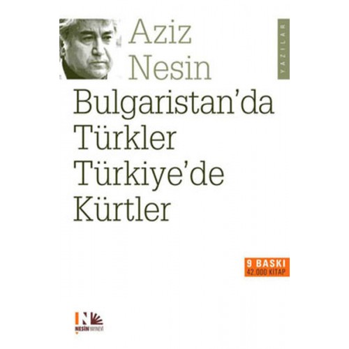 Bulgaristan'da Türkler Türkiye'de Kürtler