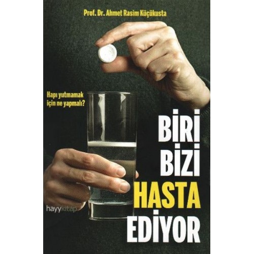 Biri Bizi Hasta Ediyor