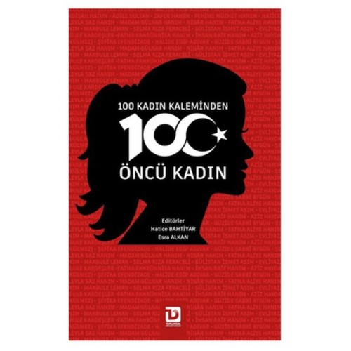 100 Kadın Kaleminden 100 Öncü Kadın