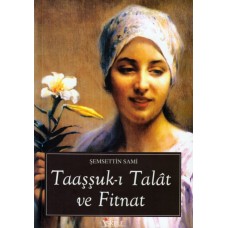 Taaşşuk-ı Talat ve Fitnat