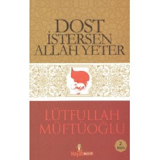 Dost İstersen Allah Yeter