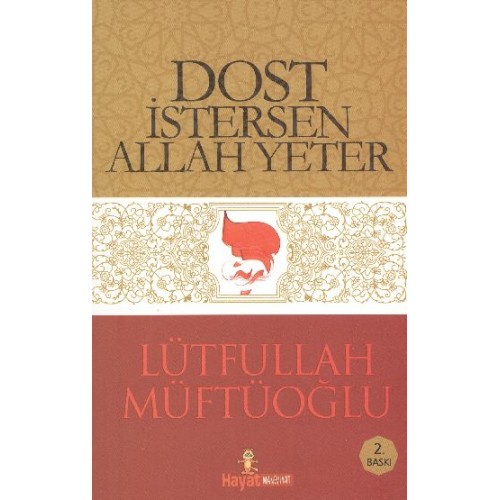 Dost İstersen Allah Yeter