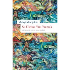 Su Üstüne Yazı Yazmak