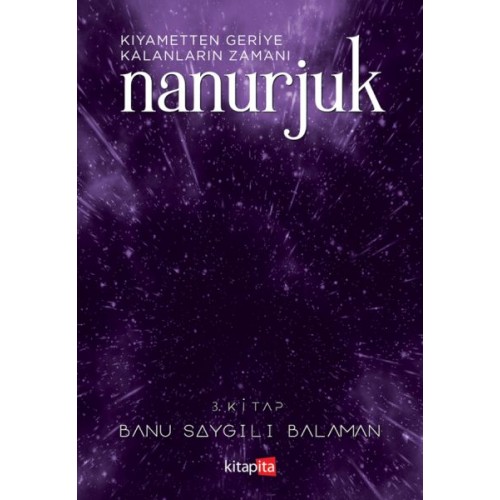 Nanurjuk 3 - Kıyametten Geriye Kalanların Zamanı