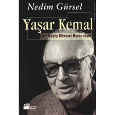 Yaşar Kemal - Bir Geçmiş Dönem Romancısı