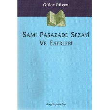 Sami Paşazade Sezayi ve Eserleri