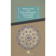 İslam'da Müsamaha  Faysalü't-Tefrika Beyne'l-İslam Ve'z-Zendeka