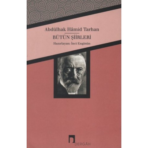 Abdülhak Hamid Tarhan Bütün Şiirleri