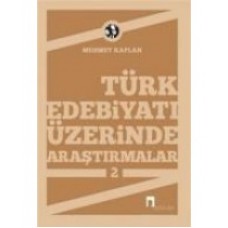 Türk Edebiyatı Üzerinde Araştırmalar-2