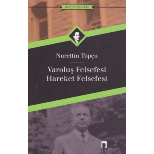 Varoluş Felsefesi /Hareket Felsefesi