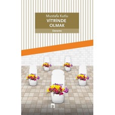 Vitrinde Olmak