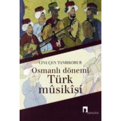 Osmanlı Dönemi Türk Musikisi