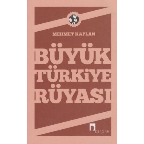 Büyük Türkiye Rüyası