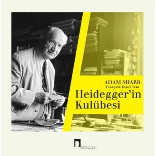 Heidegger'in Kulübesi