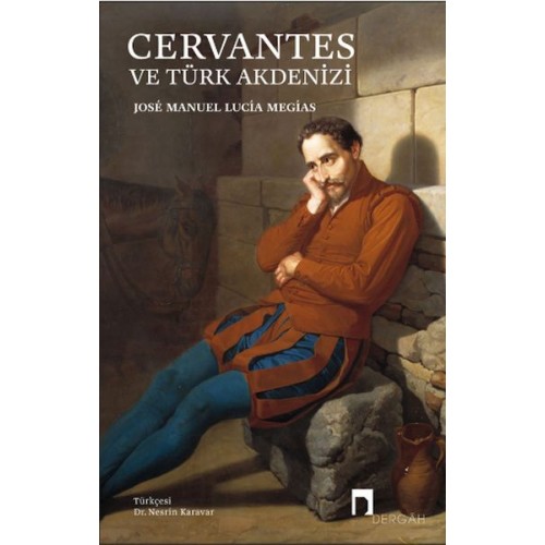 Cervantes Ve Türk Akdenizi