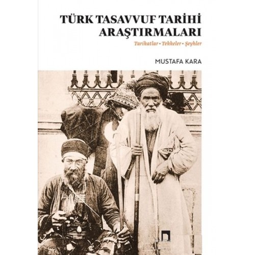 Türk Tasavvuf Tarihi Araştırmaları