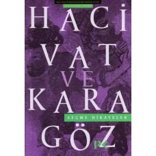 Hacivat ve Karagöz - Seçme Hikayeler