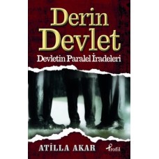 Derin Devlet  Devletin Paralel İradeleri