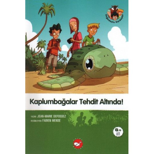 Doğadostu Kardeşler 02 - Kaplumbağalar Tehdit Altında!