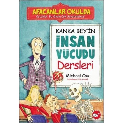 Afacanlar Okulda - Kanka Bey'in İnsan Vücudu Dersleri