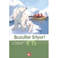 Doğadostu Kardeşler 09 - Buzullar Eriyor